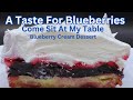 Blueberry Cream Dessert Video 1 In A Taste For Blueberries Series Great Ways To Enjoy The Fruit