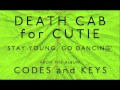 Death Cab for Cutie - Stay Young, Go Dancing ...