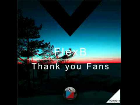 DMR010 - FlexB - Thank You Fans (Marcus Oliveira Remix) [Digiment Records]