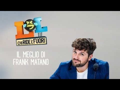 LOL   Chi ride è fuori  Il meglio di Frank Matano