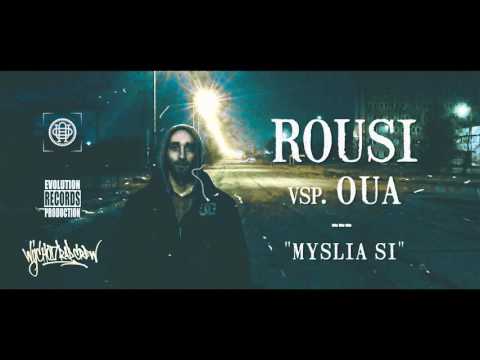 Rousi vsp. OUA - Myslia si