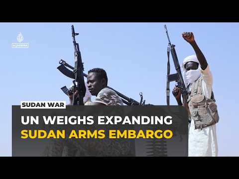 UN weighs expanding Sudan arms embargo as fighting escalates
