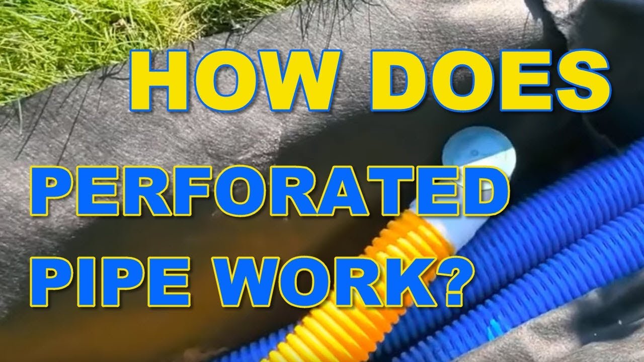 How Does Perforated Drainage Pipe Work