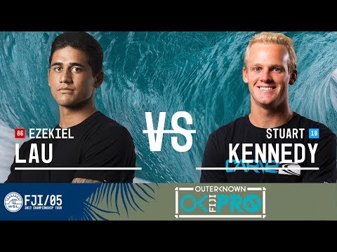 Ezekiel Lau vs. Stuart Kennedy - Round Two, Heat 9 - Outerknown Fiji Pro 2017