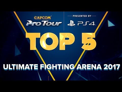 SFV: TOP 5 MOMENTS - ULTIMATE FIGHTING ARENA 2017 - CPT 2017