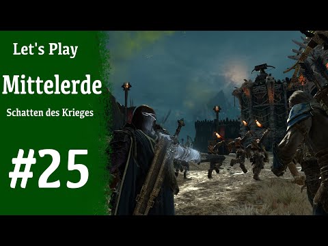 Let's Play Mittelerde: Schatten des Krieges PS4 Brutal #25 - Die Eroberung Cirith Ungols ohne Spion!