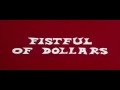 A Fistful of Dollars (1964) title sequence - MovieTitles A Fistful of Dollars (1964) title sequence