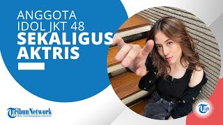 Profil Adhisty Zara - Anggota Grup Idol JKT48 Sekaligus Cucu dari Acil Bimbo