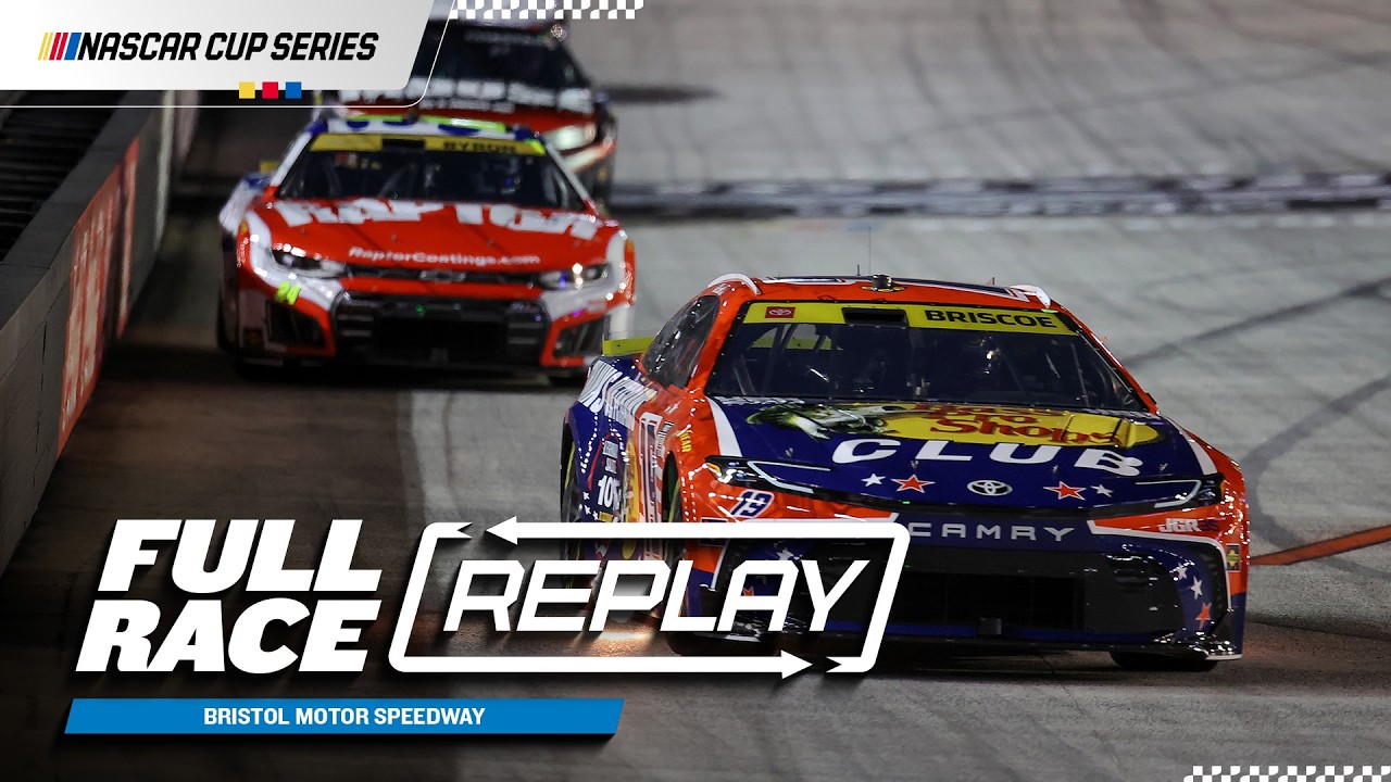 NASCAR Cup Series Full Race Replay at Bristol Motor Speedway