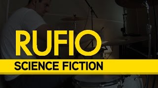Rufio - Science Fiction (Drum Cover)