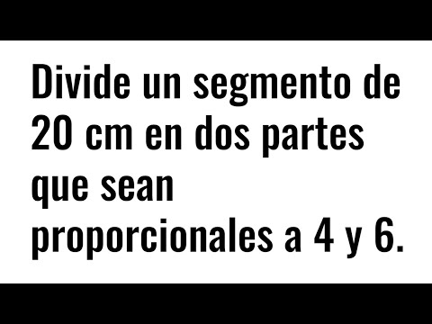CÓMO DIVIDIR UN SEGMENTO EN PARTES PROPORCIONALES. Razonamiento Matemático.
