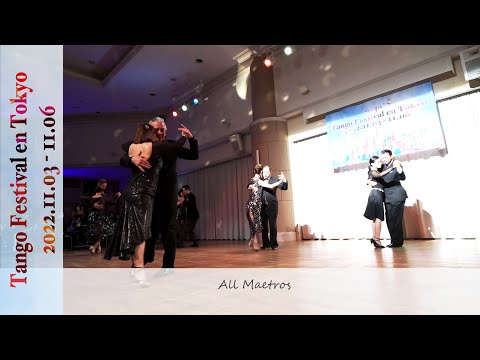 The 4th Tango Festival en Tokyo, All Maestros | El Último Café | アルゼンチンタンゴフェスティバル #tangoargentino