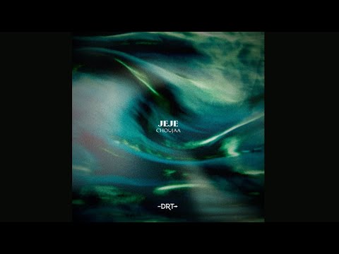 Choujaa - JEJE (Extended Mix)