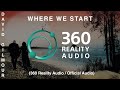 David Gilmour - Where We Start (360 Reality Audio / Official Audio)