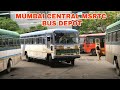 MSRTC S MUMBAI CENTRAL BUS STATION MSRTC BUS DEPOT MUMBAI CENTRAL
