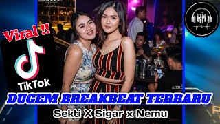 Download lagu DJ BREAKBEAT VIRAL 2025 | SEKTI X SIGAR X NEMU mp3 Download lagu DJ BREAKBEAT VIRAL 2025 | SEKTI X SIGAR X NEMU mp3