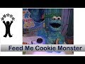Feed Me Cookie Monster