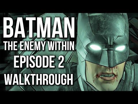 Batman The Enemy Within EPISODE TWO Gameplay Walkthrough - The Pact (no commentary)