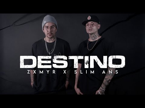 Zxmyr x Slim Ans - Destino