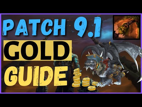 Shadowlands 9.1 Gold Guide - New Features for Making Gold and How to Prepare for the 1st Few Weeks!