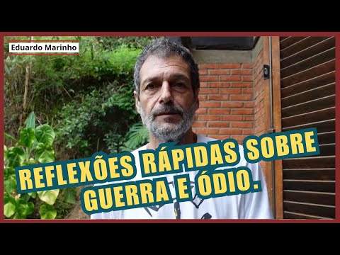 Quick reflections on war and hatred.