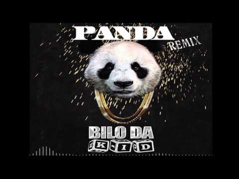 Bilo Da Kid - Panda(remix)