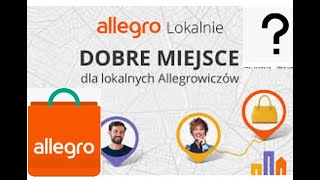 allegro lokalnie Po co? dlaczego?