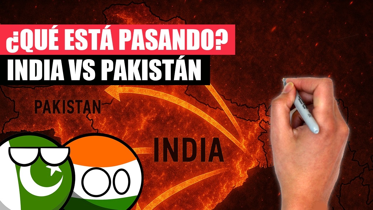 ✅ El CONFLICTO entre la INDIA y PAKISTÁN resumido en 10 minutos | ¿Qué está pasando?
