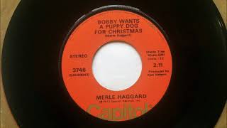 Bobby Wants A Puppy Dog For Christmas , Merle Haggard , 1973