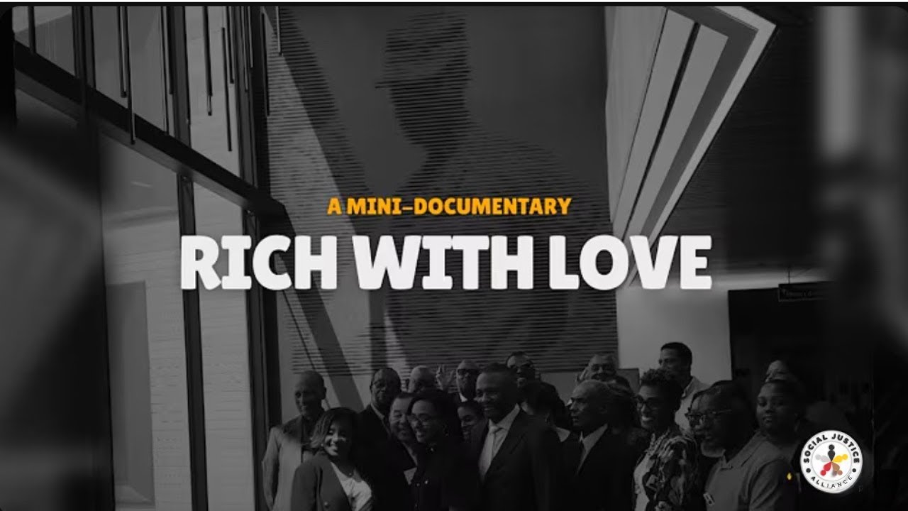 Rich With Love Documentary