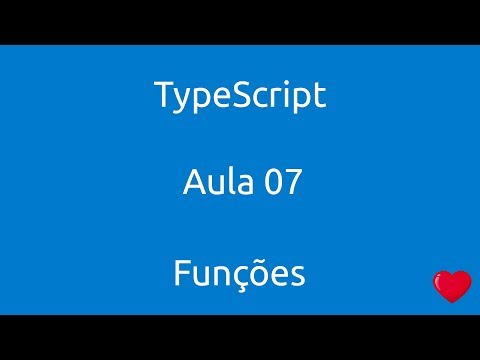 Aula 07 Curso de Typescript Funções