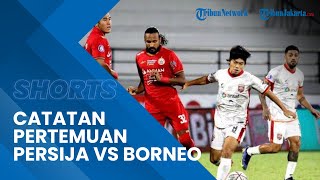 Catatan Pertemuan Persija Vs Borneo FC, Skuad Macan Kemayoran Selalu Kalah di Era Pandemi
