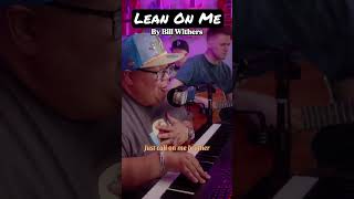 Lean On Me (Acoustic) #shorts