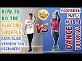 How To Do The Electro Shuffle In Real Life (Easy/Slow Version For Beginners) | Part 1: Footwork
