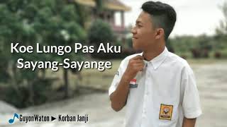 Download lagu Status WA .Guyon waton - korban janji mp3