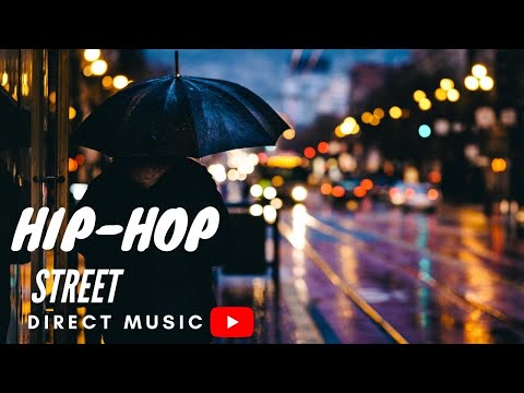 Hip-Hop || Direct Music || Street || Copyright Free Music ||