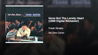 None But The Lonely Heart (1999 Digital Remaster)