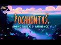 Pocahontas Soundtrack Colors Of The Wind Ambience