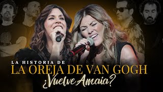 La Verdadera Historia de La Oreja de Van Gogh: ¿Vuelve Amaia Montero? ¿Sacaron a leire?