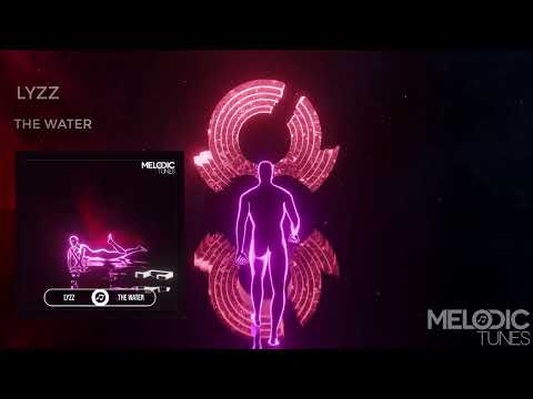 LYZZ - The Water ( Original Mix ) [MTR25]