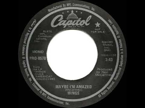 1977 Wings - Maybe I’m Amazed (mono radio promo 45--short version)