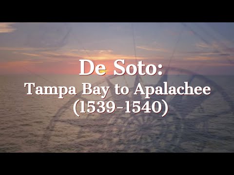 De Soto: Tampa Bay to Apalachee (1539-1540)