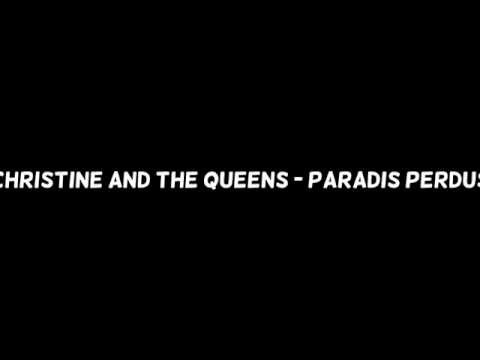 Christine and The Queens // Paradis Perdus (Lyrics