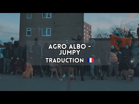 AGRO ALBO - Jumpy - Traduction UK-FR 🇫🇷