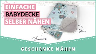 Einfache Babydecke selber nähen - anfängertauglich