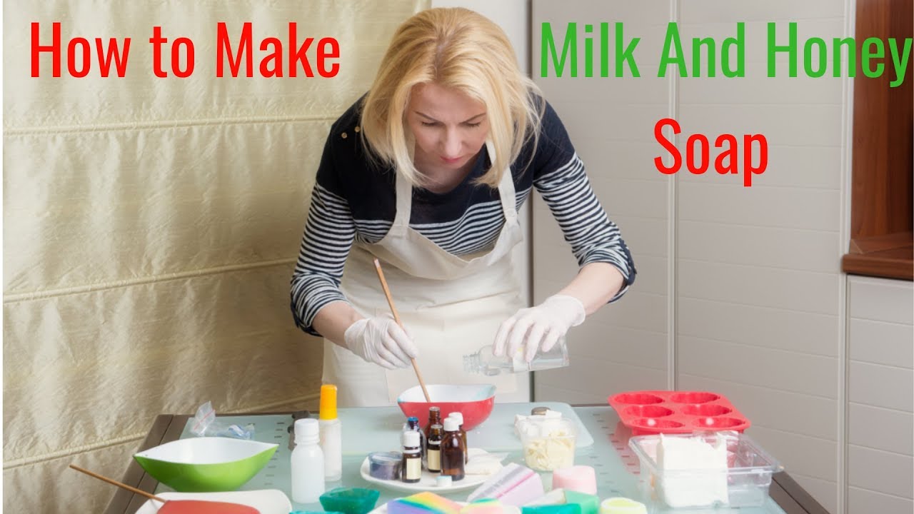How to Make Homemade Milk and Honey Soap - YouTube