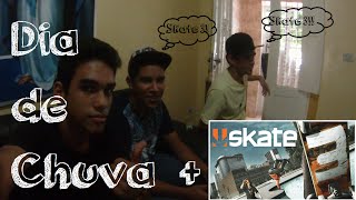 preview picture of video 'Chuva + Jogando skate 3 +  Muita Zuera / SkatistaDaPéste'