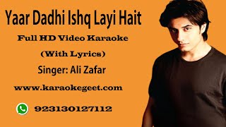 Yaar dadhi ishq Aatish Layi Hai Video Karaoke