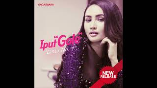 Download lagu Iput Gole - Cinta No. 1 ( Music Audio) mp3