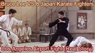 Bruce Lee VS 8 Japan Karate Fighters At Airport Real Story